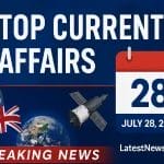 Top Current Affairs July 28, 2025